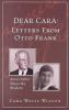 Go to record Dear Cara : letters from Otto Frank ; Anne Frank's father ...