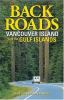 Go to record Backroads, Vancouver Island and the Gulf Islands