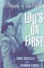 Go to record Lou's on first : a biography of Lou Costello