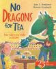 Go to record No dragons for tea : fire safety for kids (and dragons)