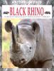 Go to record Black rhino : habitats, life cycles, food chains, threats