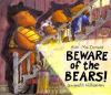 Go to record Beware of the bears!