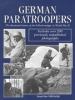 Go to record German paratroopers : the illustrated history of the Falls...