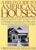 Go to record A field guide to American houses