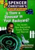 Go to record Is there a dinosaur in your backyard? : the world's most f...