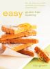 Go to record Easy gluten-free cooking : 130 recipes plus nutrition and ...