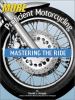 Go to record More proficient motorcycling : mastering the ride