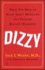 Go to record Dizzy : what you need to know about managing and treating ...