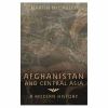 Go to record Afghanistan and Central Asia : a modern history