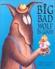 Go to record Big Bad Wolf is good