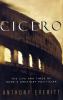 Go to record Cicero : the life and times of Rome's greatest politician