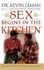 Go to record Sex begins in the kitchen : because love is an all-day aff...