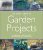 Go to record The complete book of garden projects : a step-by-step guid...