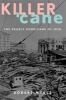 Go to record Killer 'cane : the deadly hurricane of 1928