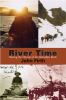 Go to record River time : racing the ghosts of the Klondike rush