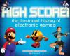 Go to record High score! : the illustrated history of electronic games