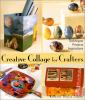Go to record Creative collage for crafters : techniques, projects, insp...
