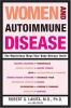 Go to record Women and autoimmune disease : the mysterious ways your bo...