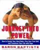 Go to record Journey into power : how to sculpt your ideal body, free y...