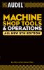 Go to record Audel machine shop tools and operations