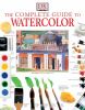 Go to record The complete guide to watercolor