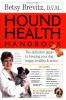 Go to record Hound health handbook : the definitive guide to keeping yo...