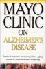 Go to record Mayo Clinic on Alzheimer's disease