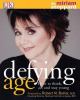 Go to record Defying age : how to think, act, & stay young