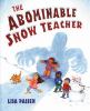 Go to record The abominable snow teacher