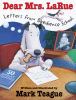 Go to record Dear Mrs. Larue : letters from obedience school