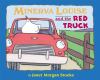 Go to record Minerva Louise and the red truck