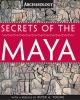 Go to record Secrets of the Maya