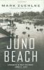 Go to record Juno Beach : Canada's D-Day victory, June 6, 1944