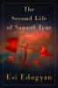 Go to record The second life of Samuel Tyne : a novel
