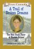 Go to record A trail of broken dreams : the gold rush diary of Harriet ...