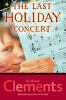 Go to record The last holiday concert