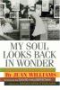 Go to record My soul looks back in wonder : voices of the civil rights ...