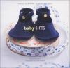 Go to record Baby gifts : simple heirlooms to make and give