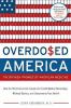 Go to record Overdosed America : the broken promise of American medicine