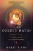 Go to record The golden ratio : the story of phi, the world's most asto...