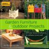 Go to record Garden furniture & outdoor projects : 20 easy weekend proj...