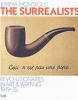 Go to record The surrealists : revolutionaries in art & writing, 1919-35