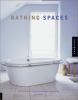 Go to record Bathing spaces : designs for pampering body and soul
