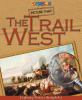 Go to record The trail West : exploring history through art
