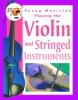 Go to record Playing the violin and stringed instruments