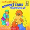 Go to record The Berenstain Bears' report card trouble