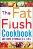 Go to record The fat flush cookbook