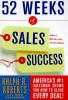 Go to record 52 weeks of sales success : America's #1 salesman shows yo...