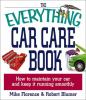 Go to record The everything car care book : how to maintain your car an...