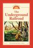 Go to record The underground railroad